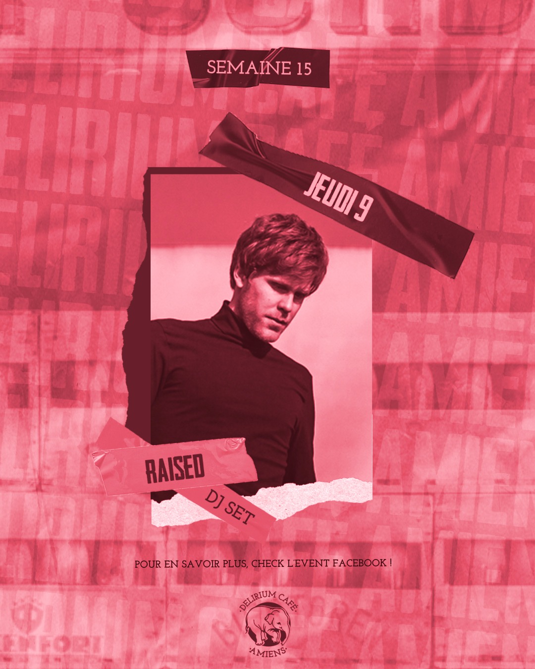 RAISED pour un DJ set électrisant au Delirium Café