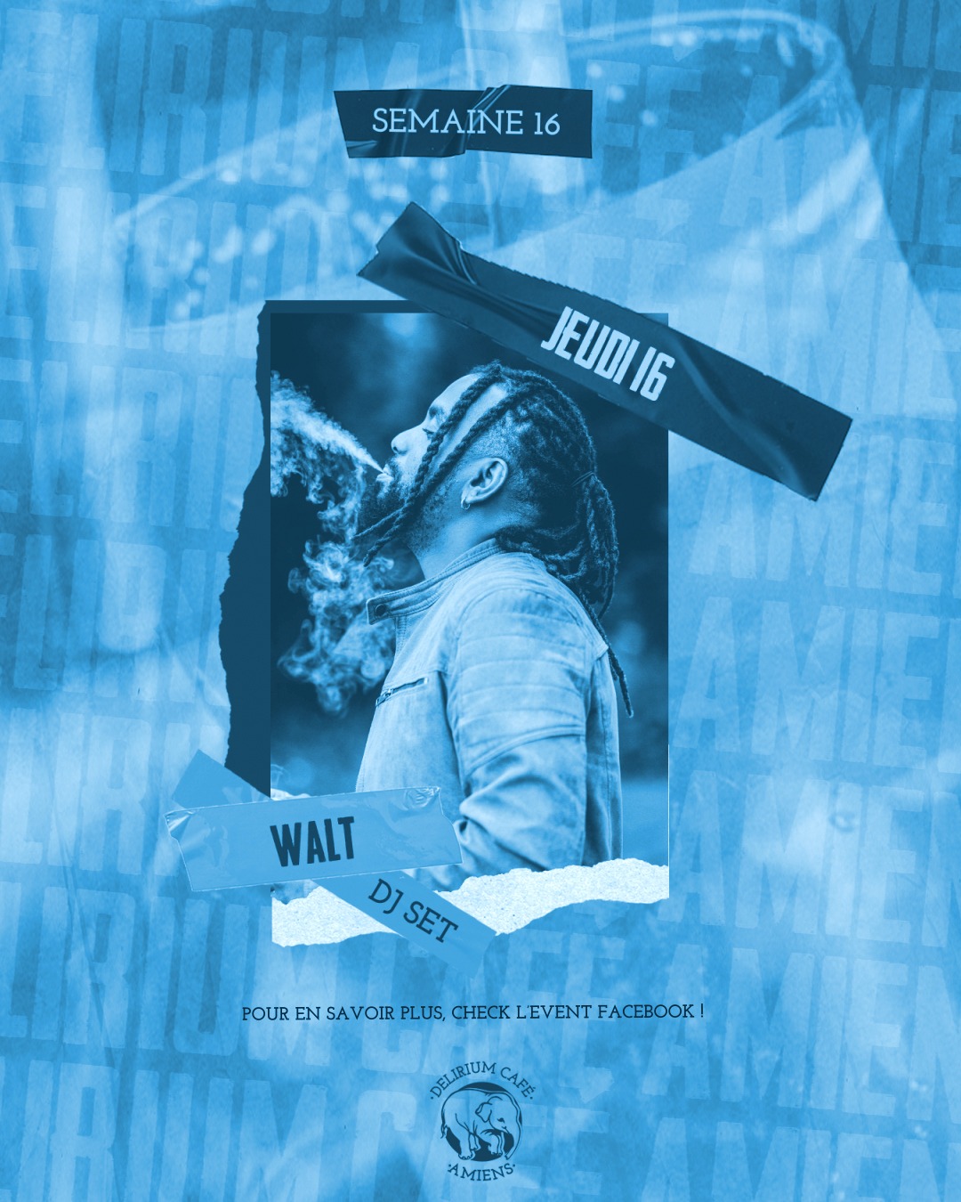 Ce soir c'est WALT aux commandes du Delirium Café