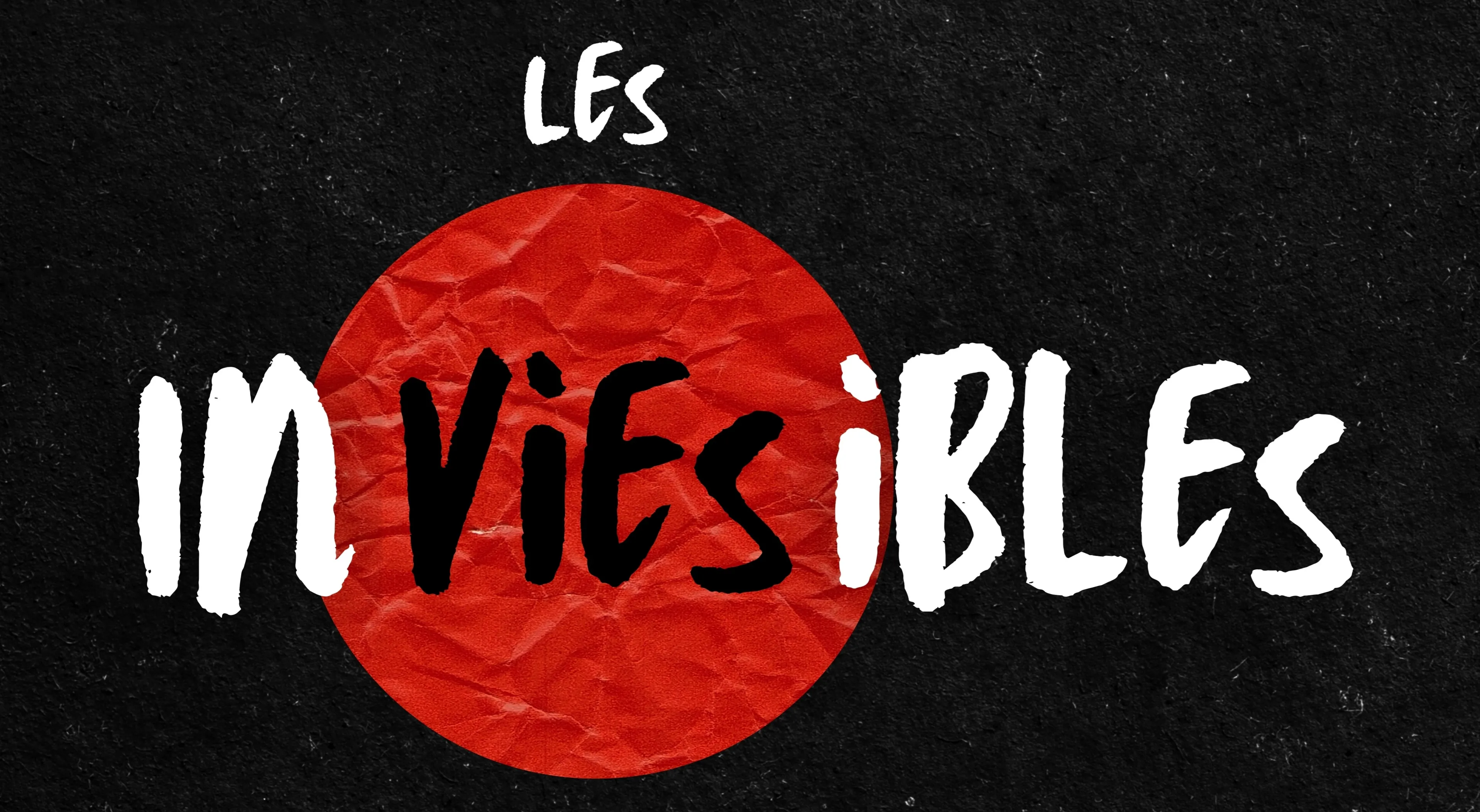 Les InVIESibles